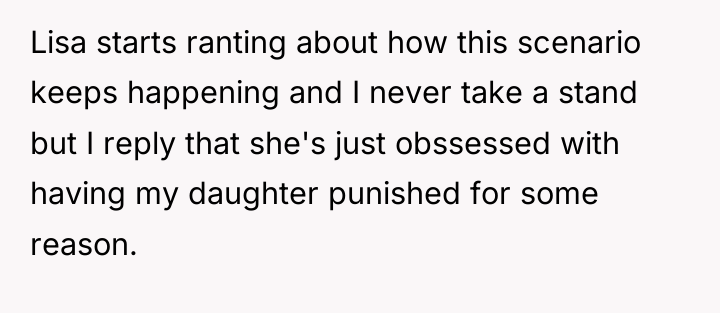 Lisa starts ranting about how this scenario keeps happening and...
