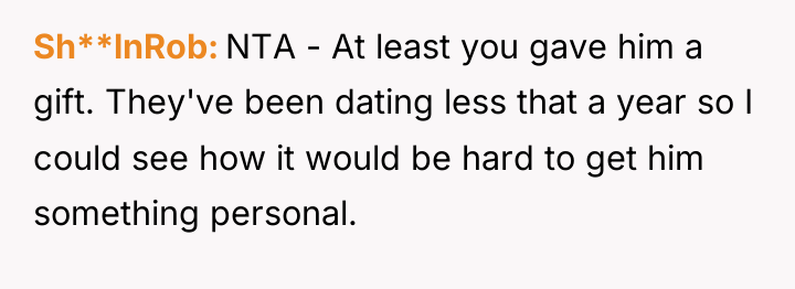 Sh**lnRob NTA - At least you gave him a gift....