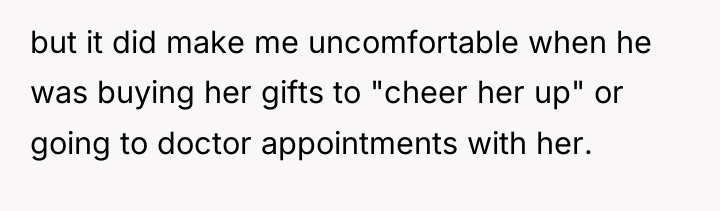 but it did make me uncomfortable when he was buying...