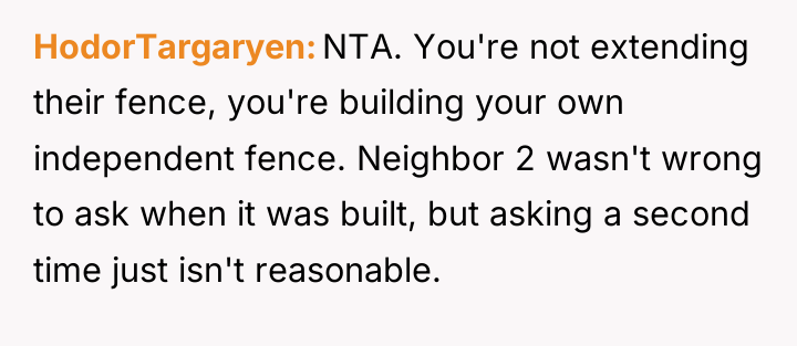 HodorTargaryen NTA. You're not extending their fence, you're building your...