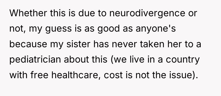Whether this is due to neurodivergence or not, my guess...