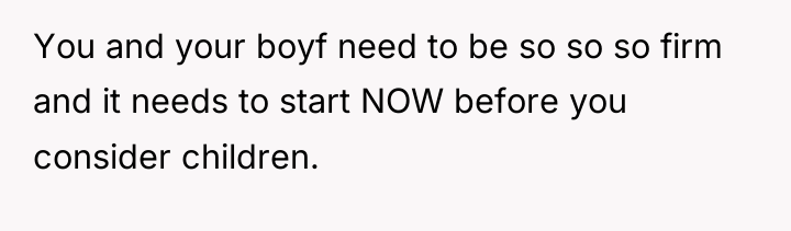 You and your boyf need to be so so so...