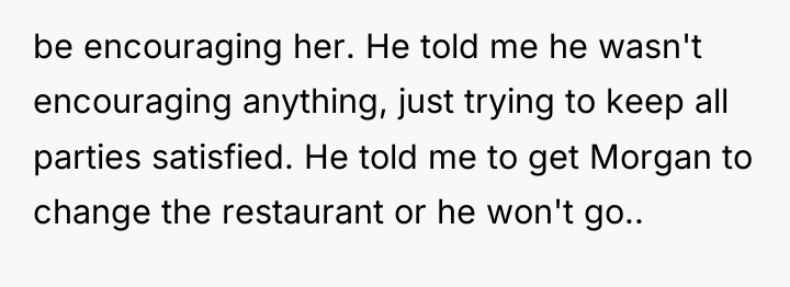 be encouraging her. He told me he wasn't encouraging anything,...