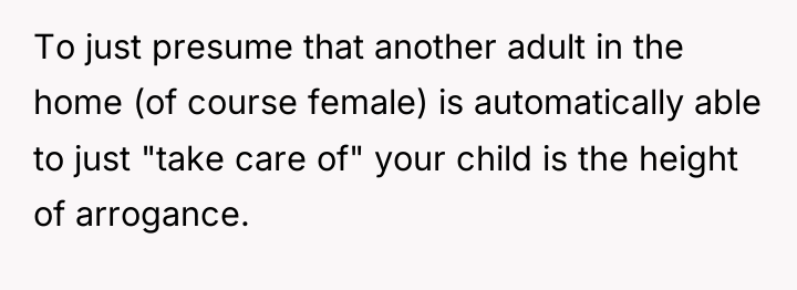 To just presume that another adult in the home (of...