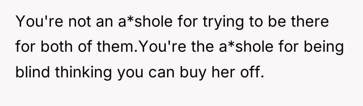 You're not an a*shole for trying to be there for...
