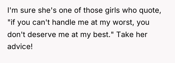 I'm sure she's one of those girls who quote, "if...