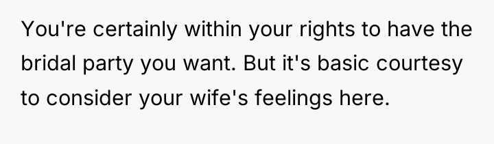You're certainly within your rights to have the bridal party...