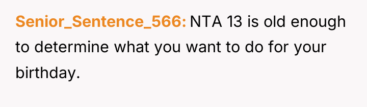 Senior_Sentence_566 NTA 13 is old enough to determine what you...