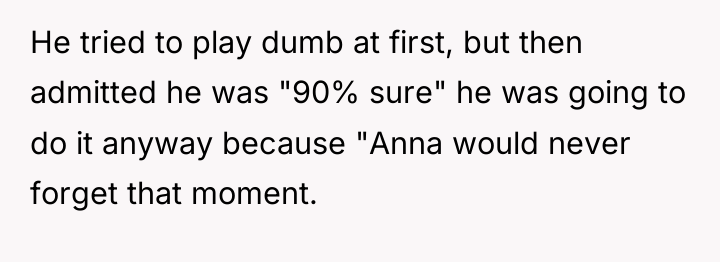 He tried to play dumb at first, but then admitted...