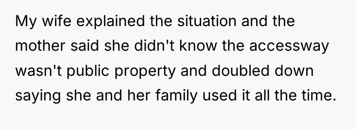My wife explained the situation and the mother said she...