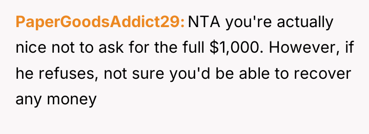 PaperGoodsAddict29 NTA you're actually nice not to ask for the...