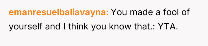 emanresuelbaliavayna You made a fool of yourself and I think...