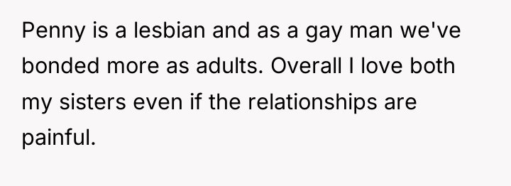 Penny is a lesbian and as a gay man we've...