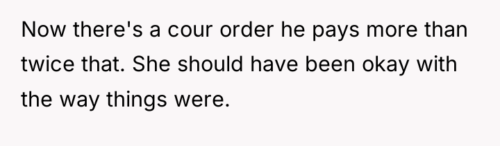 Now there's a cour order he pays more than twice...