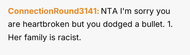 ConnectionRound3141 NTA I'm sorry you are heartbroken but you dodged...