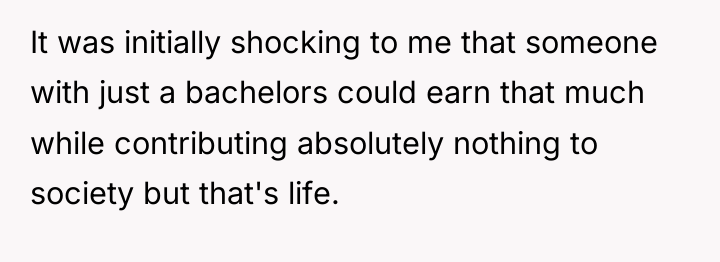 It was initially shocking to me that someone with just...