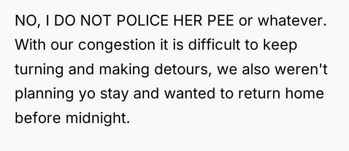 NO, I DO NOT POLICE HER PEE or whatever. With...