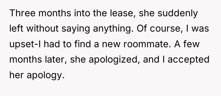 Three months into the lease, she suddenly left without saying...