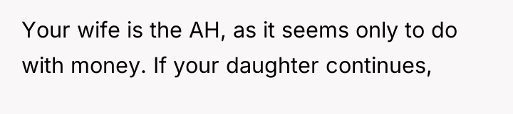 Your wife is the AH, as it seems only to...