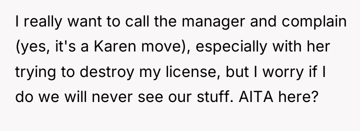 I really want to call the manager and complain (yes,...