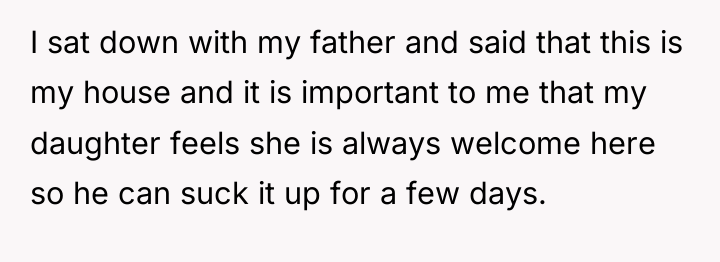 I sat down with my father and said that this...