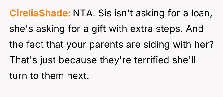 CireliaShade NTA. Sis isn't asking for a loan, she's asking...