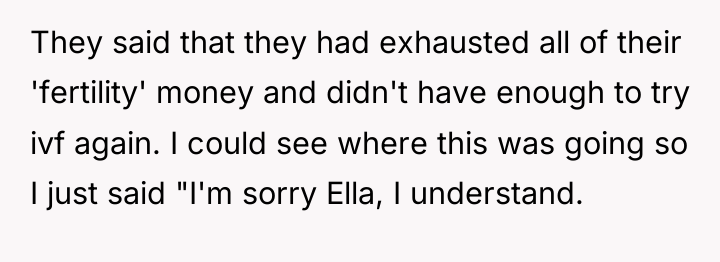 They said that they had exhausted all of their 'fertility'...