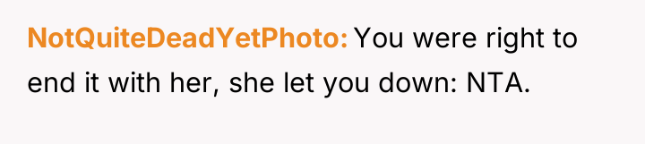NotQuiteDeadYetPhoto You were right to end it with her, she...
