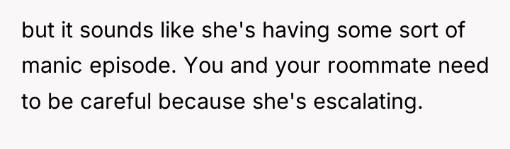 but it sounds like she's having some sort of manic...
