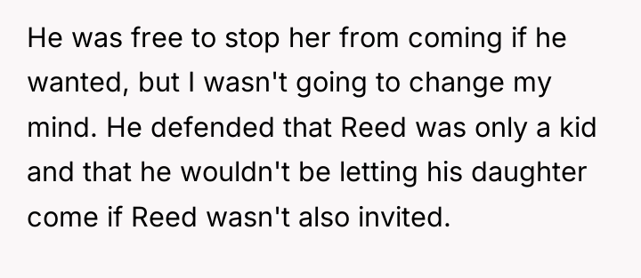 He was free to stop her from coming if he...