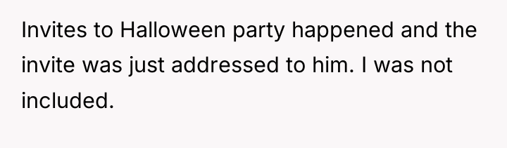 Invites to Halloween party happened and the invite was just...