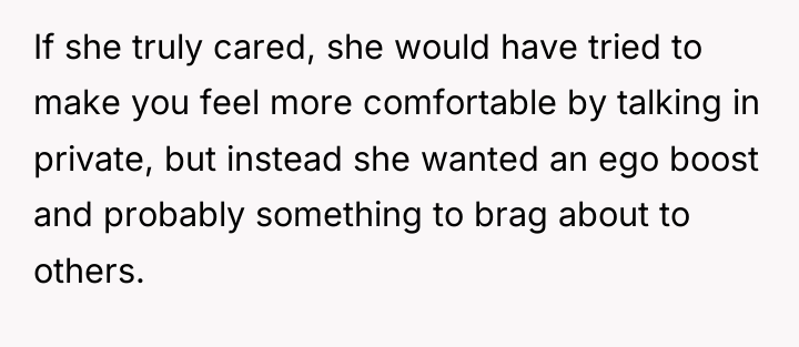 If she truly cared, she would have tried to make...