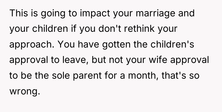 This is going to impact your marriage and your children...