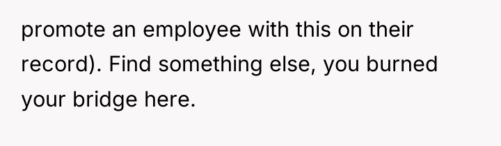 promote an employee with this on their record). Find something...