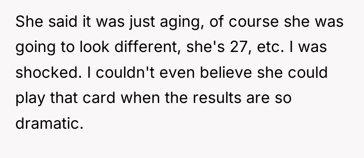 She said it was just aging, of course she was...