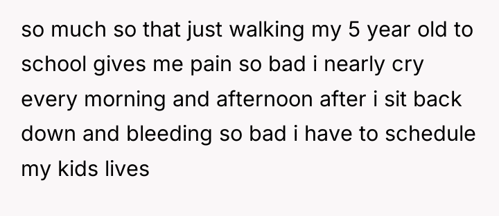 so much so that just walking my 5 year old...