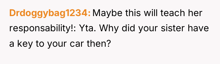 Drdoggybag1234 Maybe this will teach her responsability!: Yta. Why did...