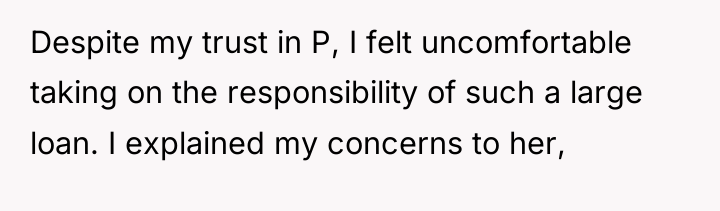 Despite my trust in P, I felt uncomfortable taking on...