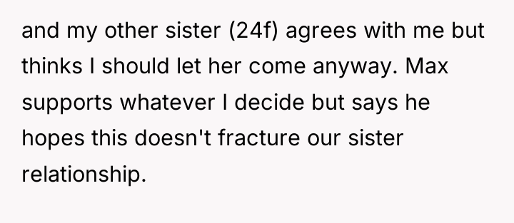 and my other sister (24f) agrees with me but thinks...