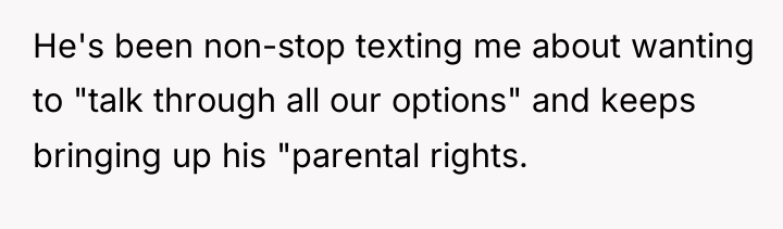 He's been non-stop texting me about wanting to "talk through...