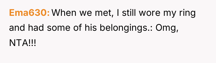Ema630 When we met, I still wore my ring and...