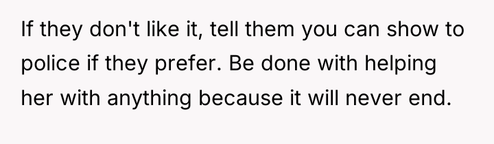 If they don't like it, tell them you can show...