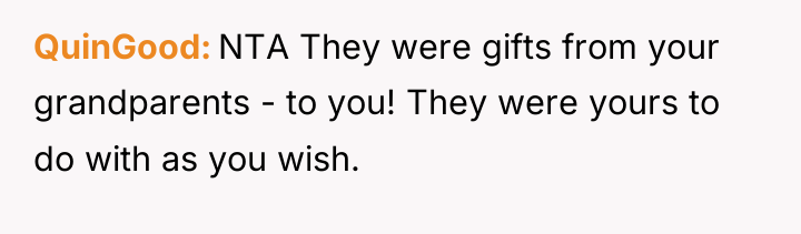 QuinGood NTA They were gifts from your grandparents - to...