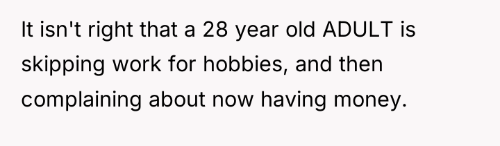 It isn't right that a 28 year old ADULT is...