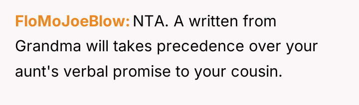 FloMoJoeBlow NTA. A written from Grandma will takes precedence over...