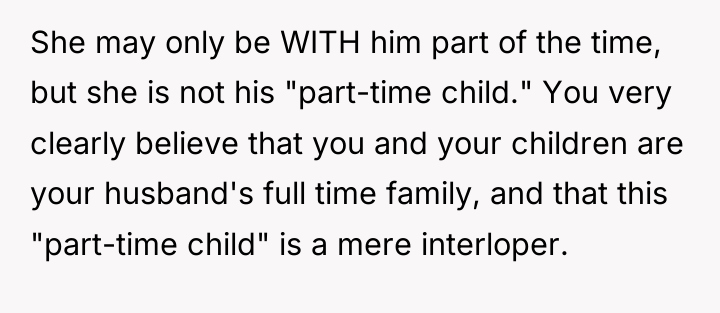 She may only be WITH him part of the time,...