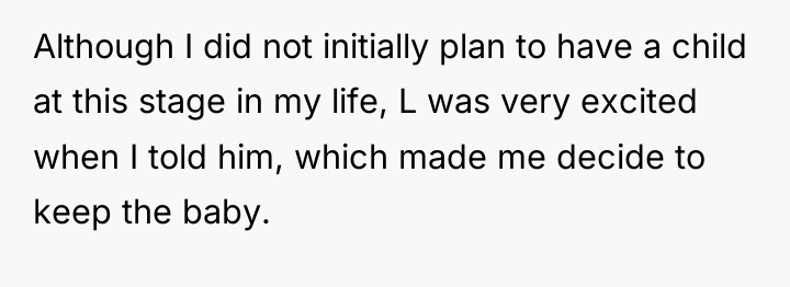 Although I did not initially plan to have a child...