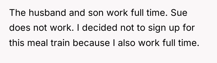 The husband and son work full time. Sue does not...