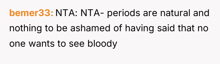 bemer33 NTA: NTA- periods are natural and nothing to be...