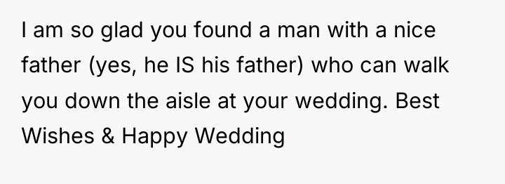 I am so glad you found a man with a...